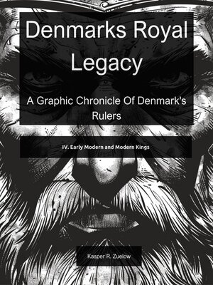 cover image of Denmark's Royal Legacy: Early Modern and Modern Kings